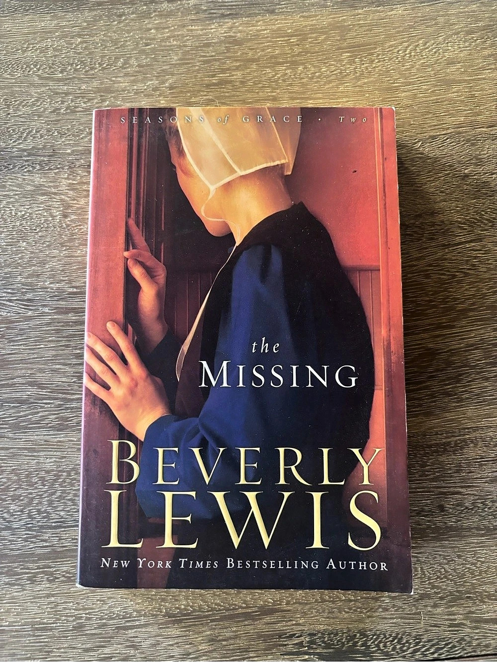 The Missing by Beverly Lewis - Seasons of Grace Book 2